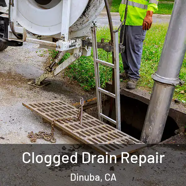  Clogged Drain Repair Dinuba, CA