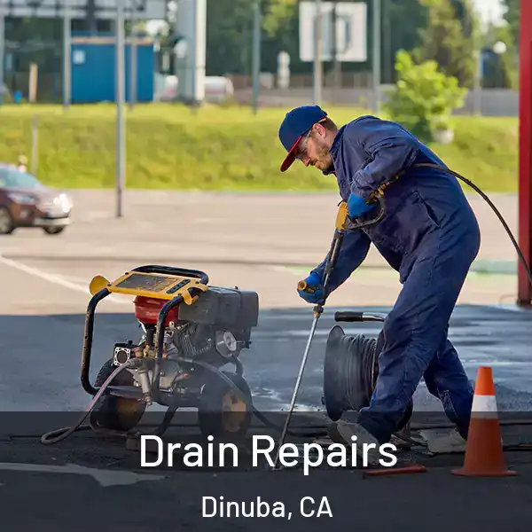  Drain Repairs Dinuba, CA