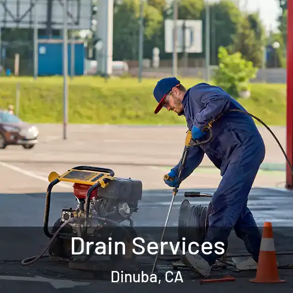  Drain Services Dinuba, CA