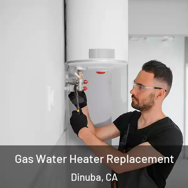  Gas Water Heater Replacement Dinuba, CA