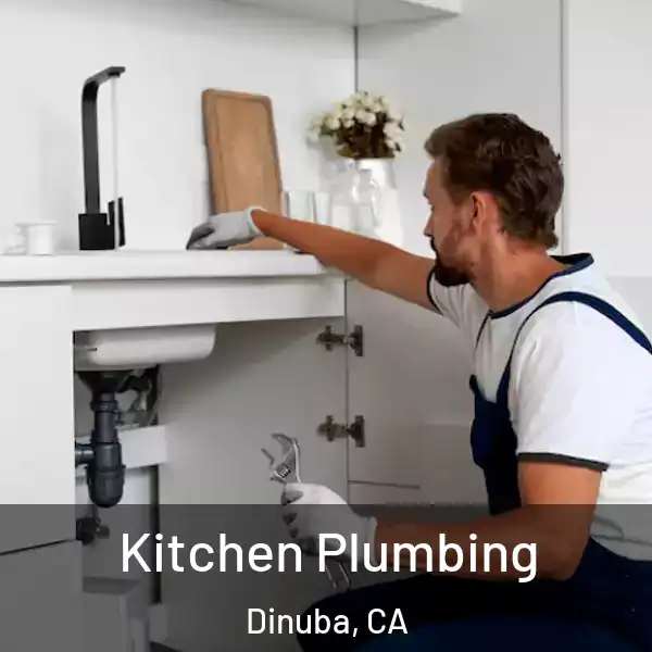  Kitchen Plumbing Dinuba, CA
