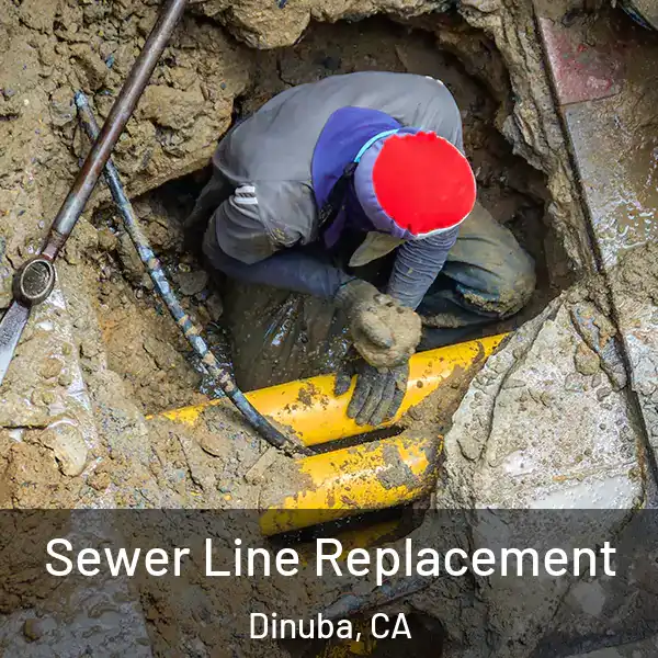  Sewer Line Replacement Dinuba, CA