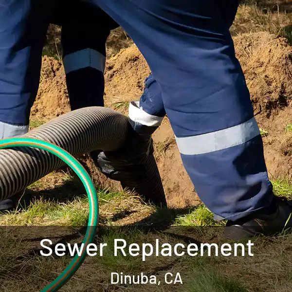  Sewer Replacement Dinuba, CA