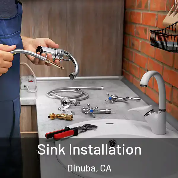  Sink Installation Dinuba, CA