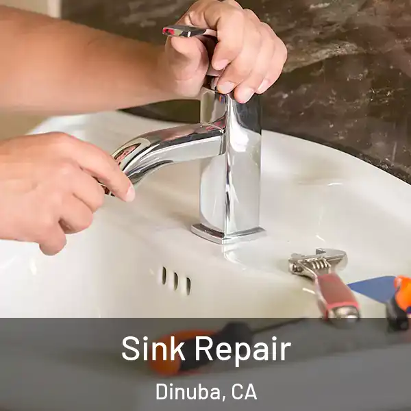  Sink Repair Dinuba, CA