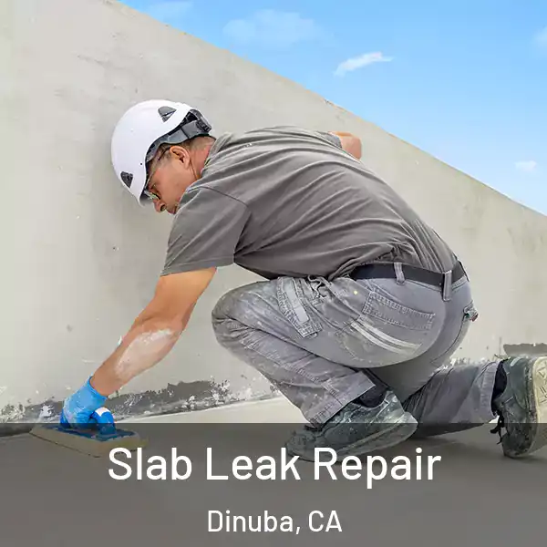  Slab Leak Repair Dinuba, CA
