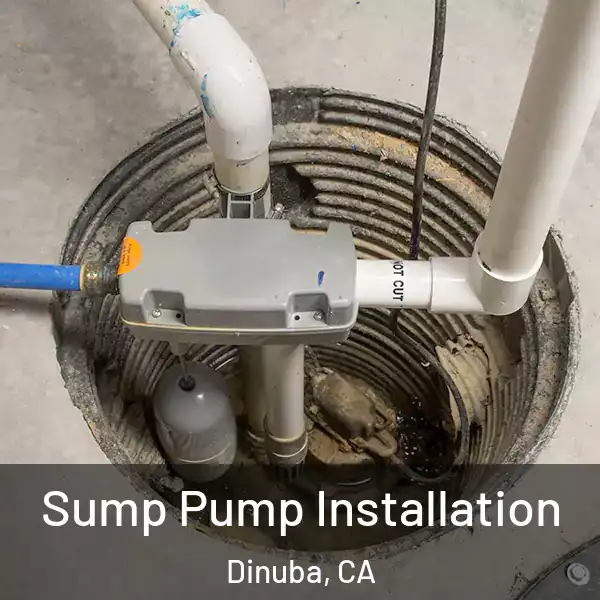  Sump Pump Installation Dinuba, CA