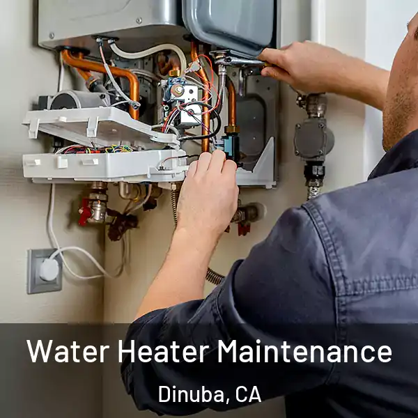  Water Heater Maintenance Dinuba, CA