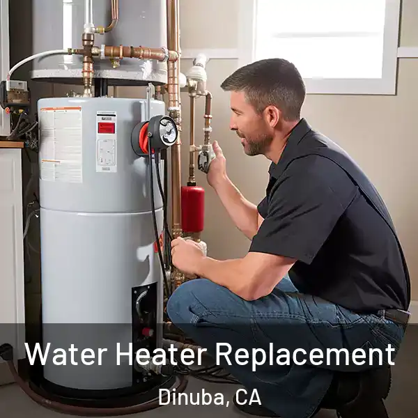  Water Heater Replacement Dinuba, CA